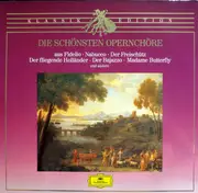 LP - Pitz, Friscay, Jochum a.o. - Die Schönsten Opernchöre