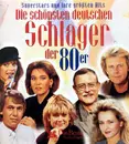 CD-Box - Roger Whittaker, Howard Carpendale, Mireille Mathieu - Die Schönsten Deutschen Schlager Der 80er