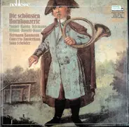 Die Schönsten Hornkonzerte - Die Schönsten Hornkonzerte