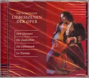 Mozart, Donizetti a.o. - Die Schönsten Liebesszenen Der Oper