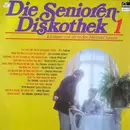 LP - Die Senioren Diskothek 1 - Die Senioren Diskothek 1
