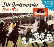 Various - Die Spitzenreiter 1950 - 1959