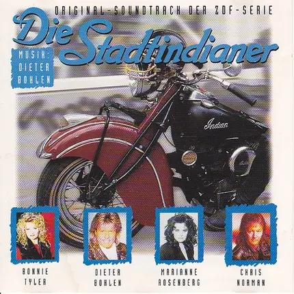 Indian '94 / Chris Norman / Hit tge floor / etc - Die Stadtindianer (Original Soundtrack Der ZDF-Serie)