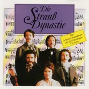Johann Strauss / Laurence Rosenthal / Eduard Strauss a.o. - Die Strauß Dynastie (Der Original-Soundtrack Zur Gleichnamigen TV-Serie)
