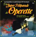 Double LP - José Carreras / Anna Moffo / Wolfgang Brendel a.O. - Die Super Hitparade Der Operette - Gatefold