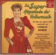 CD - Michi, Bianca, u. a. - Die Super-Hitparade Der Volksmusik (Die Hits Des Jahres 1995)
