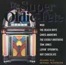 Double CD - The Hollies / The Everly Brothers a.o. - Die Super Oldie-Fete