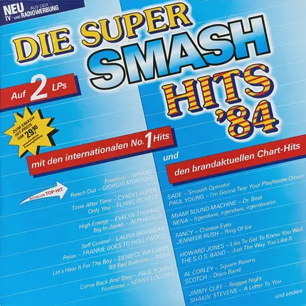WHAM!, Giorgio Moroder, Cyndi Lauper & More - Die Super Smash Hits '84