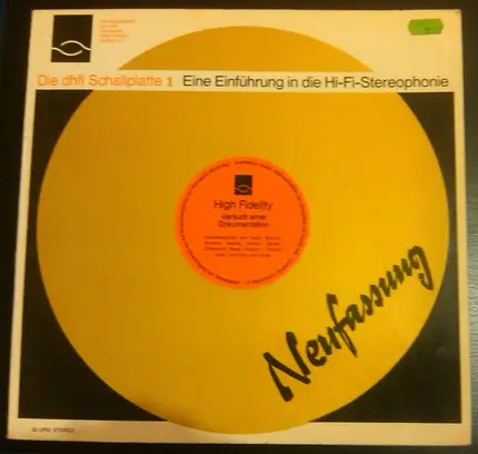 Hector Berlioz, Johannes Brahms a.o. - Die dhfi Schallplatte 1 Eine Einführung in die Hi-Fi-Stereophonie (Neufassung)