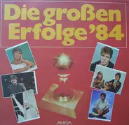 Frank Schöbel, Petra Zieger... - Die Großen Erfolge '84