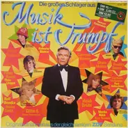 Udo Jürgens, Heino, Mireille Mathieu a.o. - Die Großen Schlager Aus 'Musik Ist Trumpf'