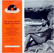 Bert Kaempfert / Gus Backus / Heinz Erhardt / a.o. - Die Grosse Aktuelle Polydor-Star-Revue - 4. Folge