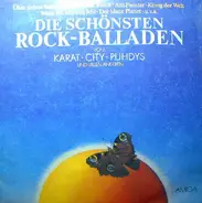 Karat, City, Puhdys... - Die Schönsten Rock-Balladen