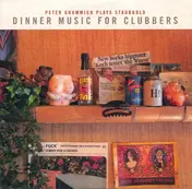 To Rococo Rot - Dinner Music For Clubbers: Peter Grummich Plays Staubgold