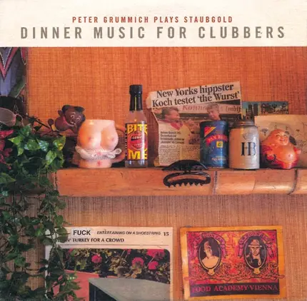 To Rococo Rot,Sack Und Blumm,Rafael Toral, u.a - Dinner Music For Clubbers: Peter Grummich Plays Staubgold