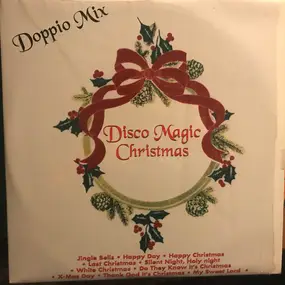 Various Artists - Disco Magic Christmas (Doppio Mix)