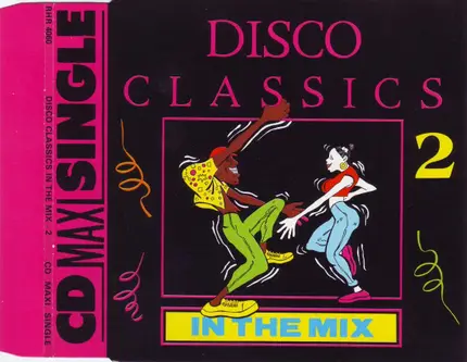 K.I.D. / Karen Young / Rockers Revenge a.o. - Disco Classics In The Mix 2