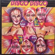 Boney M., Karen Young, Amanda Lear a.o. - Disco Disco
