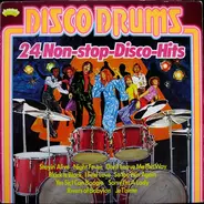 Donna summer, Bee Gees, Serge Gainsbourg - Disco Drums (24 Non-Stop-Disco-Hits)