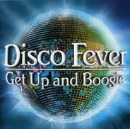 Various - Disco Fever - Get Up And Boogie