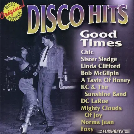 Linda Clifford, Chic, D.C. LaRue - Disco Hits: Good Times