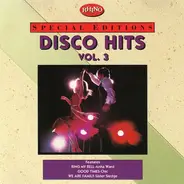 Chic, Sister Sledge, Voyage a.o. - Disco Hits Vol. 3