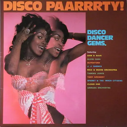 Sam & Dave / Alvin Cash a.o. - Disco Paarrrty! (Disco Dancer Gems)