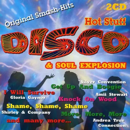 Silver Convention, Gloria Gaynor, Shirley & Company - Disco & Soul Explosion
