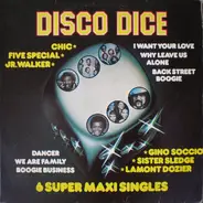 CHIC, Gino Soccio, Sister Sledge, Lamont Dozier a.o. - Disco Dice