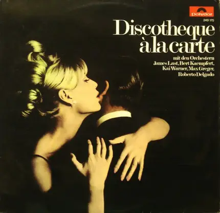 James Last, Kai Warner, Max Greger a.o. - Discotheque À La Carte