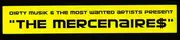 12inch Vinyl Single - Various - Dirty Musik & The Most Wanted Artists Present The Mercenaire$