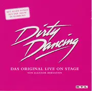 CD - Various - Dirty Dancing - Das Original Live On Stage