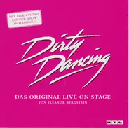 Various - Dirty Dancing - Das Original Live On Stage