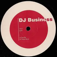 Daft Punk, The Police, Sandy B, Yothu Yindi - DJ Business EP