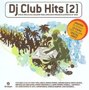 Martin Solveig, Bob Sinclar & Steve Edwards, a.o. - DJ Club Hits [2]