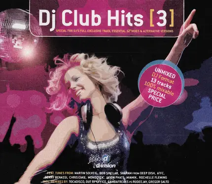 Chris Lake feat Nastala, Mondotek... - DJ Club Hits [3]