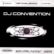 Various - DJ Convention - Trip To Millennium