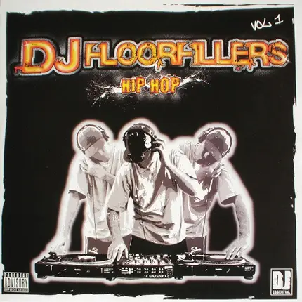 Sugar Hill Gang, Grandmaster Flash, a.o. - DJ Floorfillers Hip Hop Vol. 1