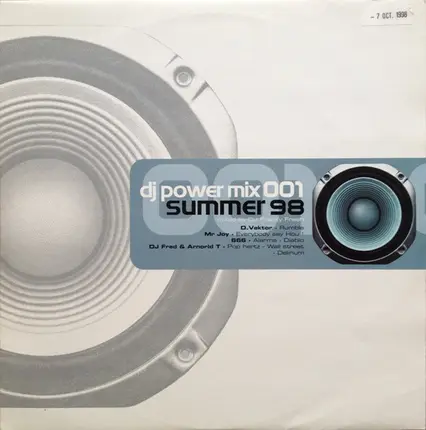 D. Vektor / Mr Joy / 666 / DJ Fred & Arnold T - DJ Power Mix001 Summer 98