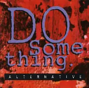 CD - Spin Doctors, Sarah McLachlan, Velvet Crush a.o. - Do Something. Alternative