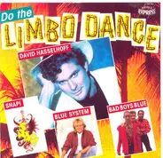 Snap / Lipps / Blue System / a.o. - Do The Limbo Dance