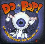Double CD - Minutemen, The Saints, The Psycho Surgeons a.o. - Do The Pop! The Australian Garage-Rock Sound 1976-'87