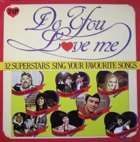 Various Artists - Do You Love Me - 32 Superstars Sing Your Favourite Songs