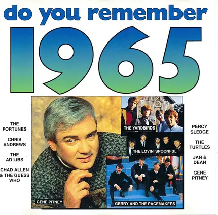 The Lovin' Spoonful / Gerry & The Pacemakers a.o. - Do You Remember 1965