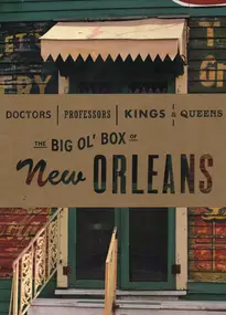 Kermit Ruffins - Doctors, Professors, Kings & Queens: The Big Ol' Box Of New Orleans