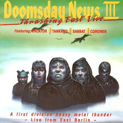 Kreator, Tankard & others - Doomsday News III - Thrashing East Live