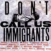 Aswad - Don't Call Us Immigrants