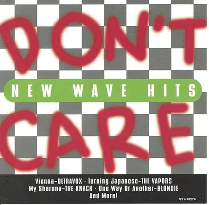 Ultravox,Blondie,The Motels,a.o - Don't Care: New Wave Hits