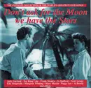 CD - Various - Don't Ask For The Moon, We Have The Stars