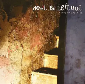 Andre Crom - Don't Be Leftout Vinyl Sampler 01